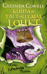 Kuidas taltsutada lohet
