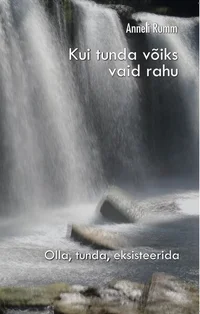 Kui tunda võiks vaid rahu