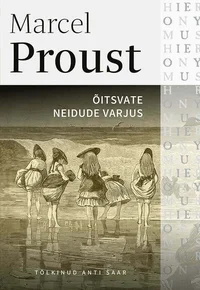 Õitsvate neidude varjus