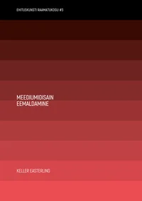 Meediumidisain. Eemaldamine
