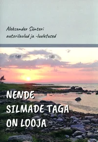 Nende silmade taga on looja