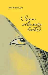 Sinu silmade leebe P 2022