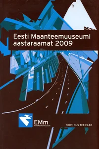 Eesti Maanteemuuseumi aastaraamat 2009