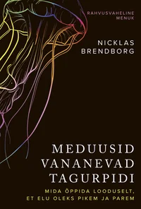 Meduusid vananevad tagurpidi