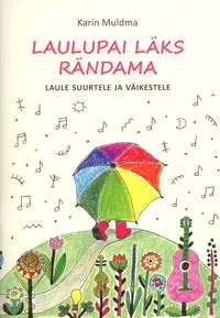 Laulupai läks rändama