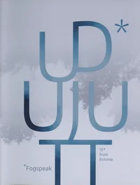 Udujutt. Fogspeak