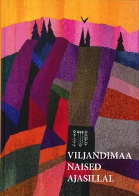 Viljandimaa naised ajasillal