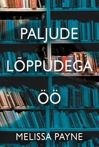 Paljude lõppudega öö