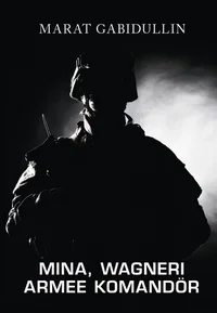 Mina, Wagneri armee komandör