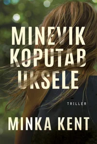 Minevik koputab uksele