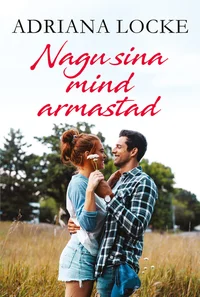 Nagu sina mind armastad