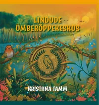 Lindude ümberõppekeskus K 2022