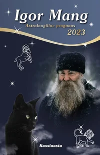 Astroloogiline prognoos. Kassiaasta 2023