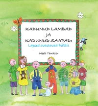 Kadunud lambad ja kadunud saapad. Lapsed avastavad Piiblit K 2022