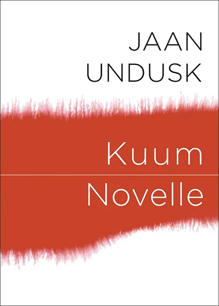 Kuum - Jaan Undusk (Varrak, 2022). Minimalistlik valge kaas, mille keskosas on horisontaalne punakasroosa pintslilaadne tekstuurne triip. Lihtne ja modernne kujundus kontrastse värvipleki ja puhta taustaga.