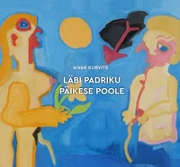 Läbi padriku päikese poole