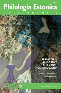 Uurimusi laste ja noorte mitmekeelsusest. Research in children's and youth multilingualism