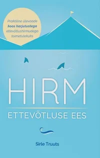 Hirm ettevõtluse ees