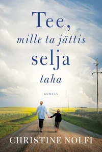Tee, mille ta jättis selja taha