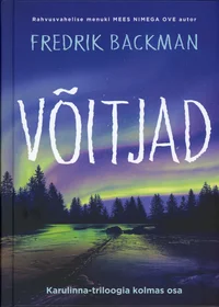 Võitjad. Karulinna-triloogia