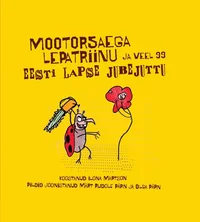 Mootorsaega lepatriinu ja veel 99 eesti lapse jubejuttu