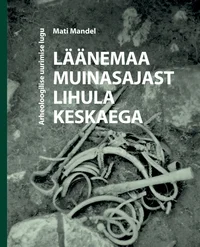 Läänemaa muinasajast Lihula keskaega