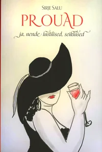 Prouad ja nende lustilised seiklused