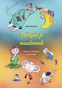 Sedapidi ja muudmoodi