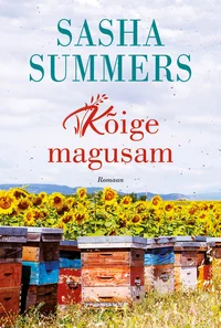 Kõige magusam