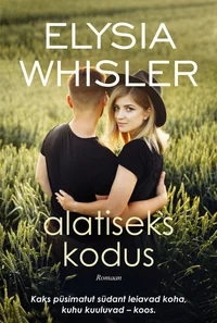 Alatiseks kodus