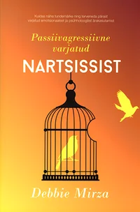 Passiivagressiivne varjatud nartsissist