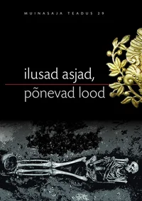 Ilusad asjad, põnevad lood. Beautiful things, attractive stories