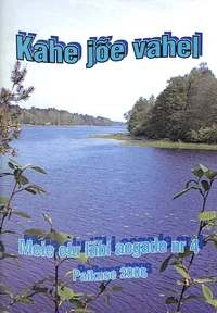 Kahe jõe vahel