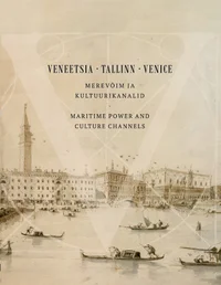 Veneetsia - Tallinn - Venice