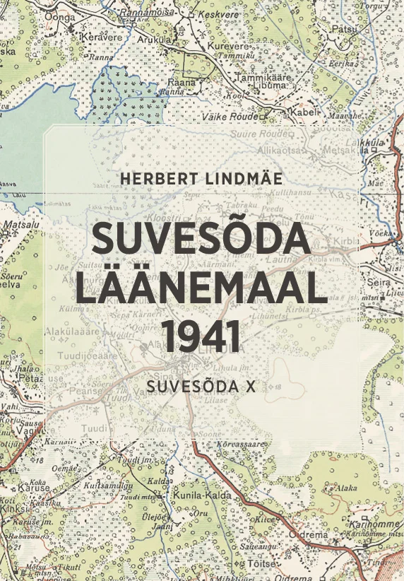 Suvesõda Läänemaal 1941 - Herbert Lindmäe (Grenader, 2023). Kaanel on vintage stiilis topograafiline sõjaväekaart rohekas-beežides toonides, millel on näha maastiku detailid, teedevõrk ja kohanimesid.