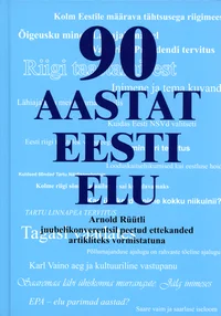 90 aastat Eesti elu