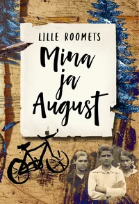 Mina ja August