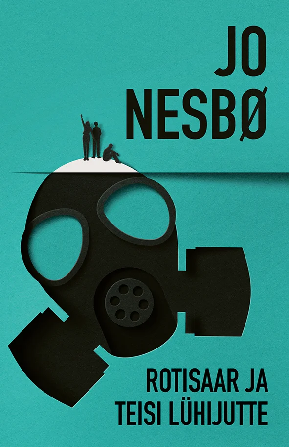 Rotisaar ja teisi lühijutte - Jo Nesbø (Varrak, 2023). Türkiisrohelisel taustal domineerib suur must gaasimask, mille ülaosas seisavad pisikesed inimfiguurid. Minimalistlik ja sünge graafiline kujundus loob pingelist õhkkonda.