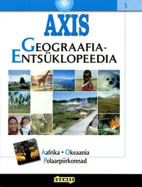 AXIS. Geograafiaentsüklopeedia