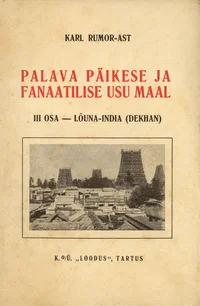 Palava päikese ja fanaatilise usu maal