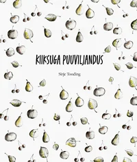 Kiiksuga puuviljandus K 2023