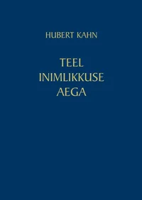 Teel inimlikkuse aega