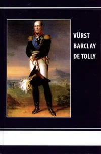 Kindralfeldmarssal vürst Michael Andreas Barclay de Tolly