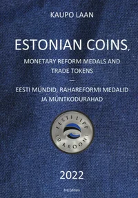 Eesti mündid, rahareformi medalid ja müntkodurahad. Estonian coins, monetary reform medals and trade tokens