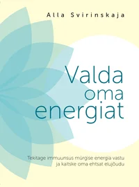 Valda oma energiat