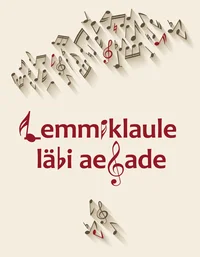 Lemmiklaule läbi aegade