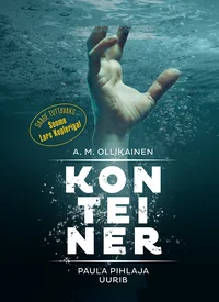 Konteiner. Paula Pihlaja uurib