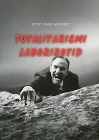 Totalitarismi laborirotid