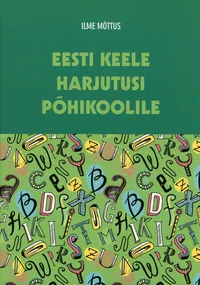 Eesti keele harjutusi põhikoolile