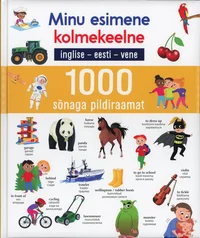 Minu esimene kolmekeelne 1000 sõnaga pildiraamat